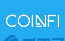 CoinFi是什么，有什么价值COF币交易平台、官网团队