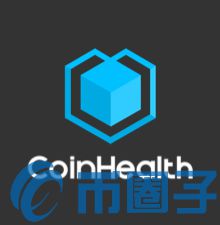 2022CoinHealth是什么，有什么价值CoinHealth币-第1张图片-昕阳网