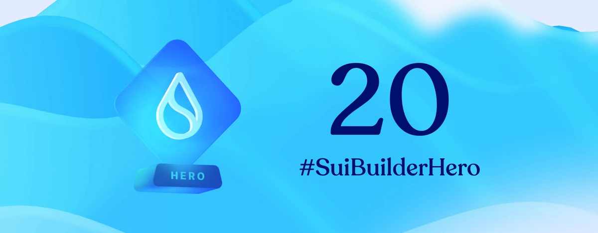 一文速览Sui生态首批「Builder Hero」获奖名单：20个最值得关注的OG项目-第1张图片-昕阳网